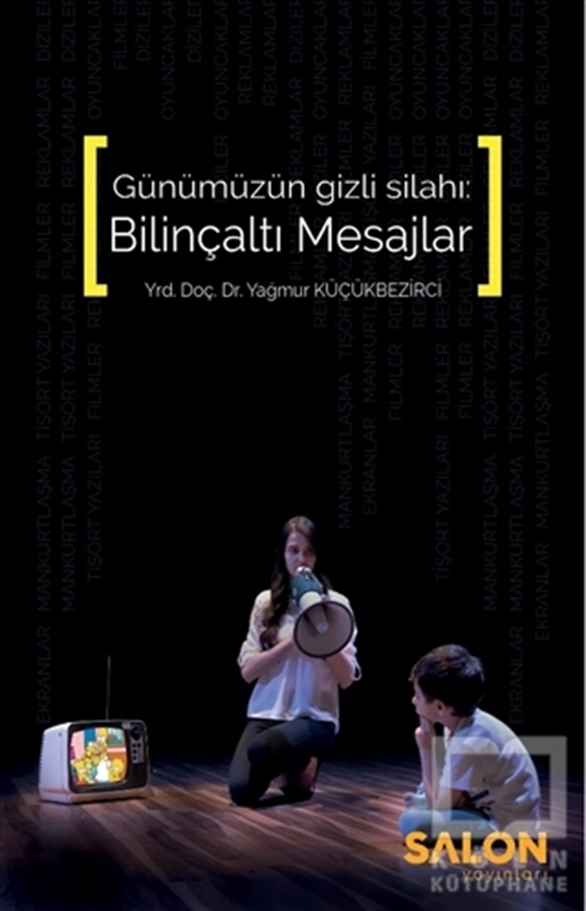Yağmur KüçükbezirciParapsikoloji-GizemGünümüzün Gizli Silahı: Bilinçaltı Mesajlar