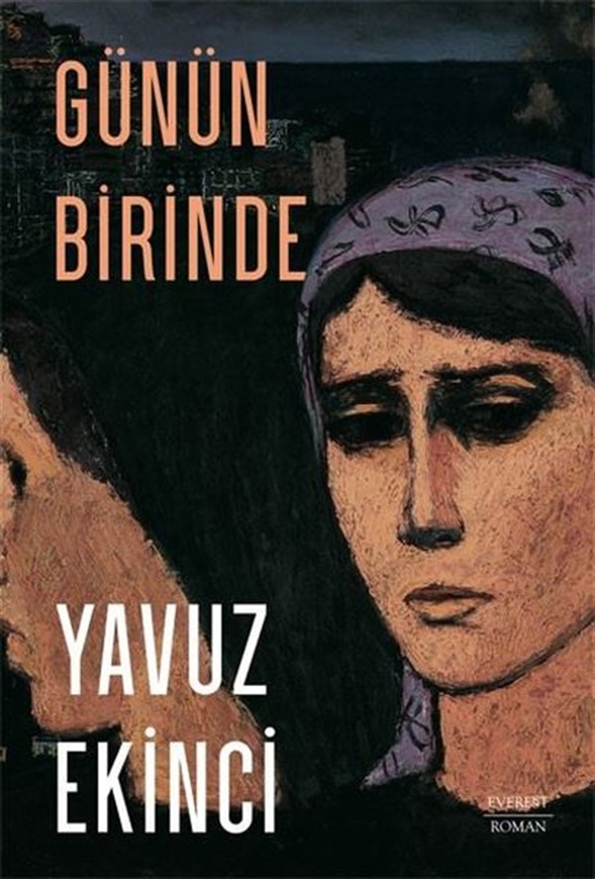 Yavuz EkinciTürkiye RomanGünün Birinde