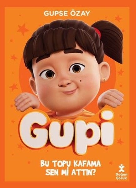 Gupse ÖzayEgitim Etkinlik KitaplariGupi - Bu Topu Kafama Sen mi Attın?