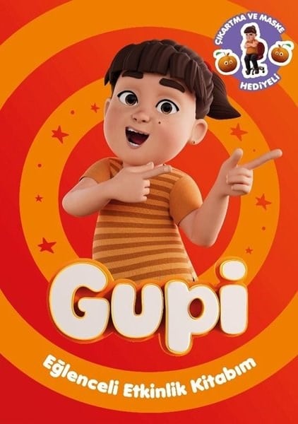 Gupse ÖzayEgitim Etkinlik KitaplariGupi - Eğlenceli Etkinlik Kitabım - Çıkartma ve Maske Hediyeli