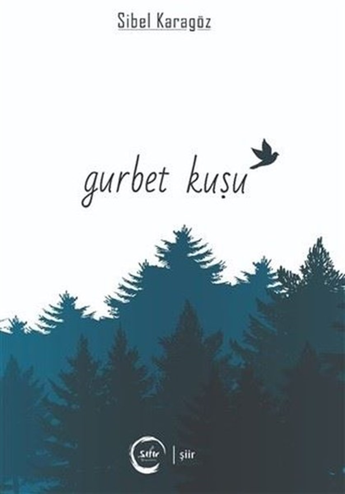 Sibel KaragözTürk ŞiiriGurbet Kuşu