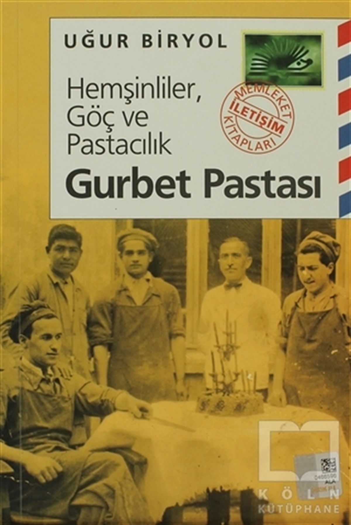 Uğur BiryolKültür ve BilimGurbet Pastası