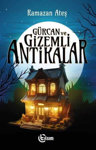 Ramazan AteşTürkiye RomanGürcan ve Gizemli Antikalar