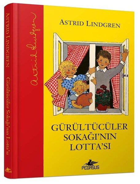 Astrid LindgrenÇocuk Gençlik RomanlarıGürültücüler Sokağı'nın Lotta'sı