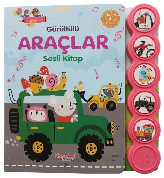 KolektifSesli Görüntülü Çocuk KitaplariGürültülü Araçlar - Sesli Kitap