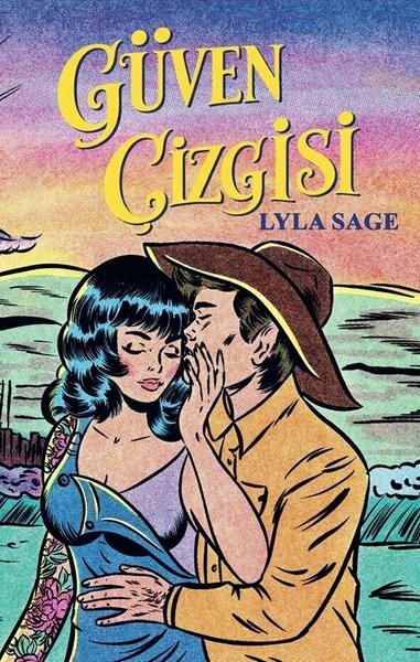 Lyla SageAşk Kitapları & Aşk RomanlarıGüven Çizgisi