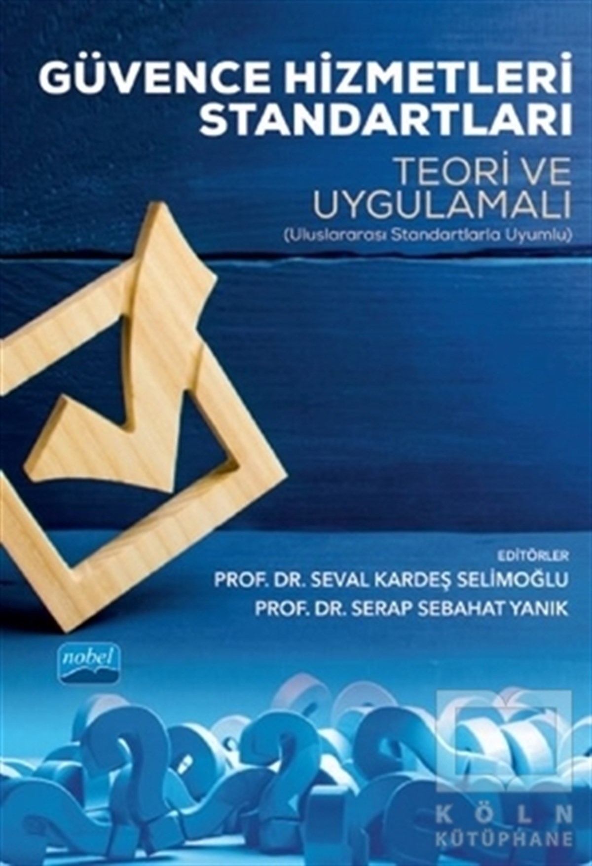 Güvence Hizmetleri Standartları - Teori ve Uygulamalı