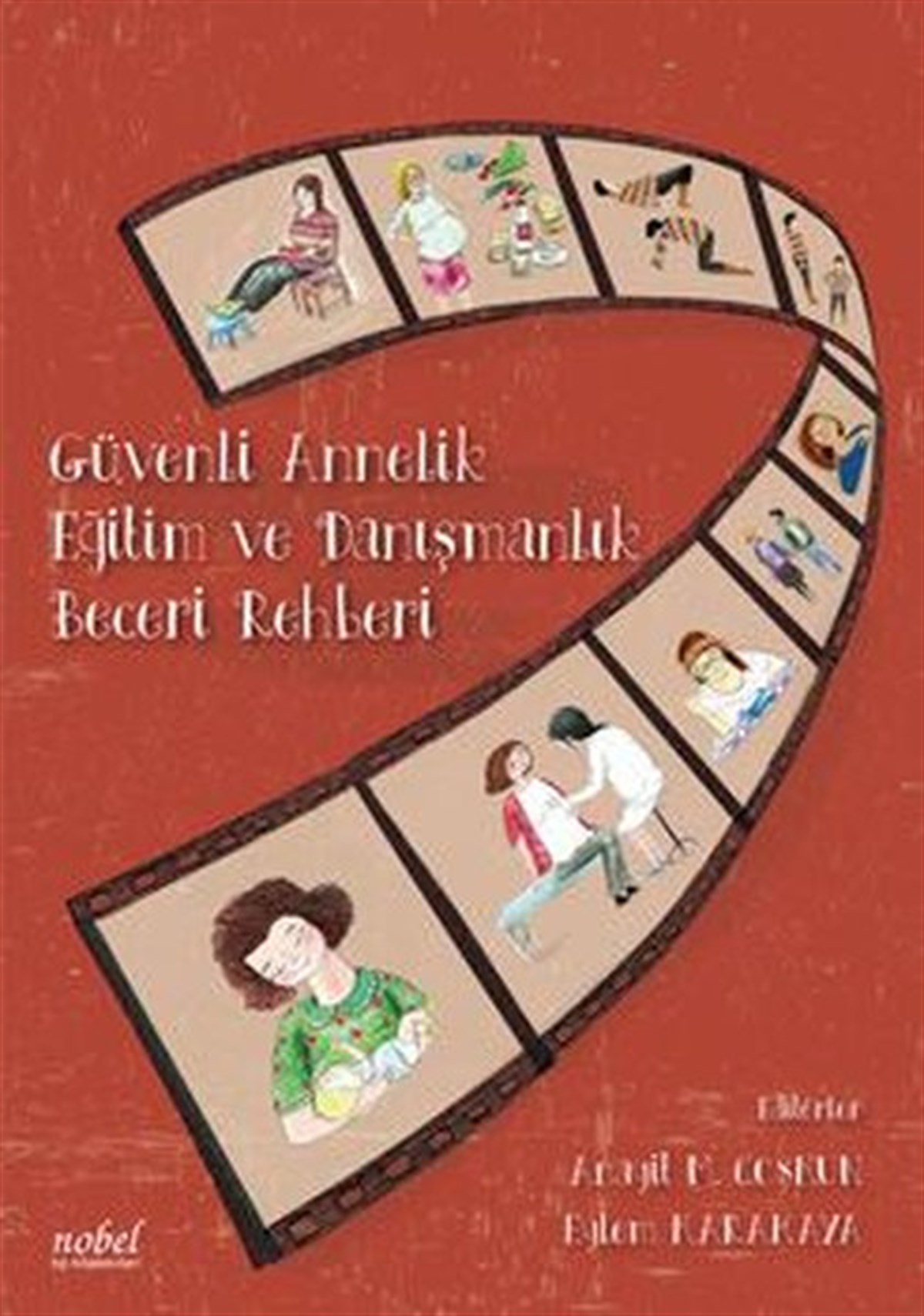 KolektifTıpGüvenli Annelik Eğitim Ve Danışmanlık Beceri Rehberi