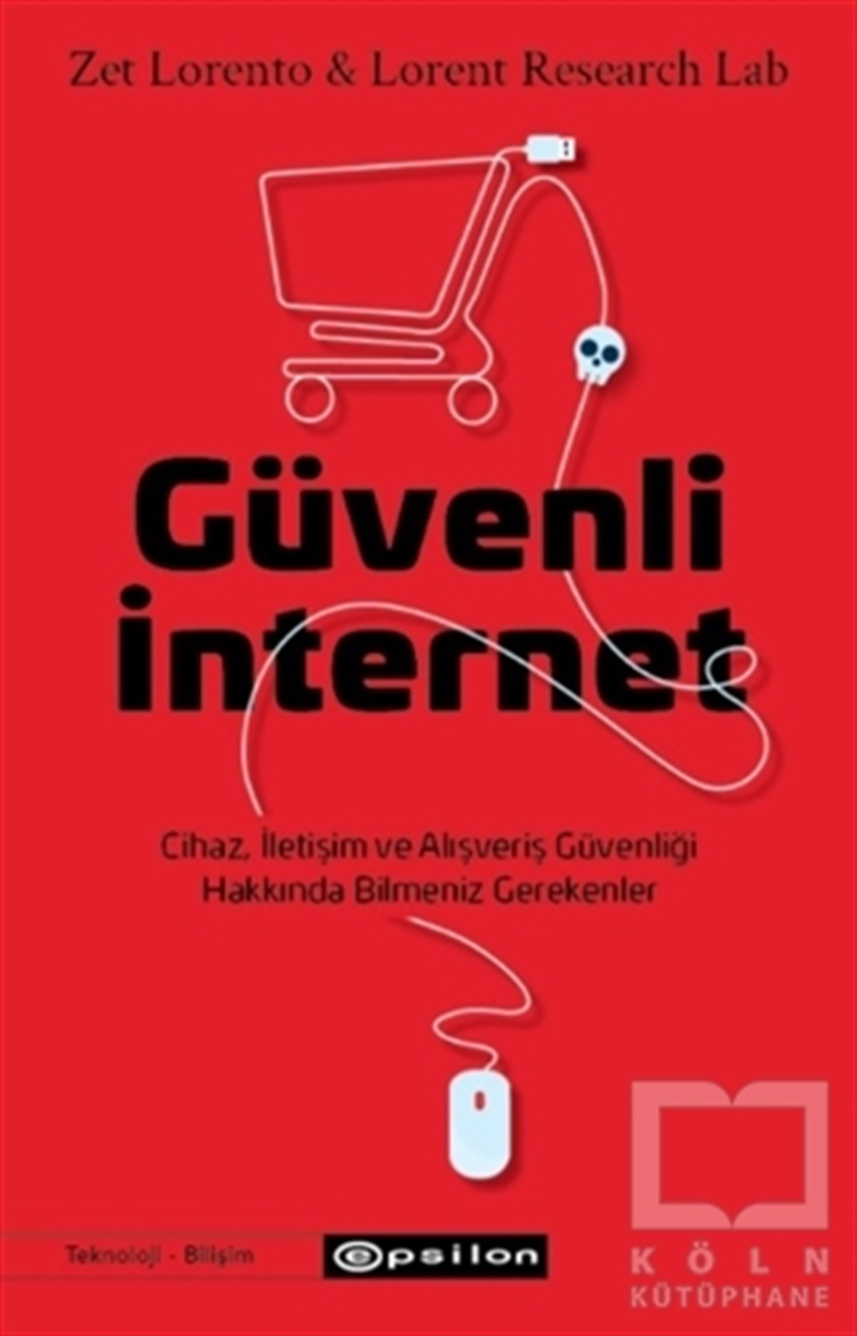 Zet LorentoTeknolojiGüvenli İnternet