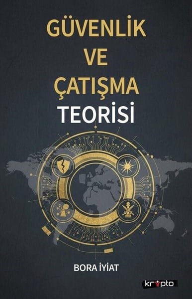 Bora İyiatEğitimGüvenlik ve Çatışma Teorisi