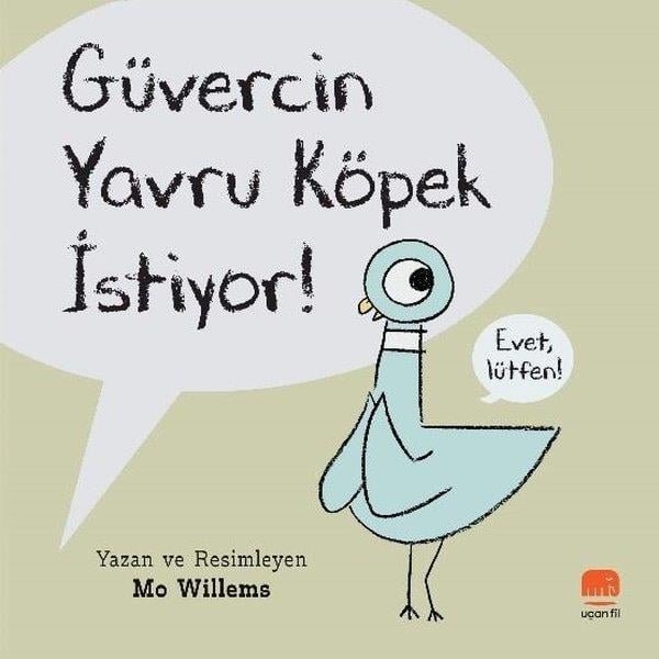 Mo WillemsEgitim Etkinlik KitaplariGüvercin Yavru Köpek İstiyor!