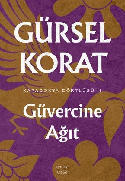 Gürsel KoratTürkiye RomanGüvercine Ağıt - Kapadokya Dörtlüsü 2
