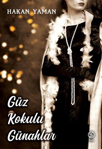 Hakan YamanTürkiye RomanGüz Kokulu Günahlar