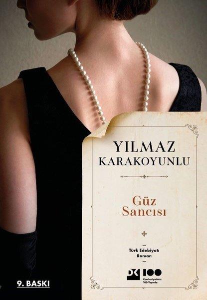 Yılmaz KarakoyunluTürkiye RomanGüz Sancısı