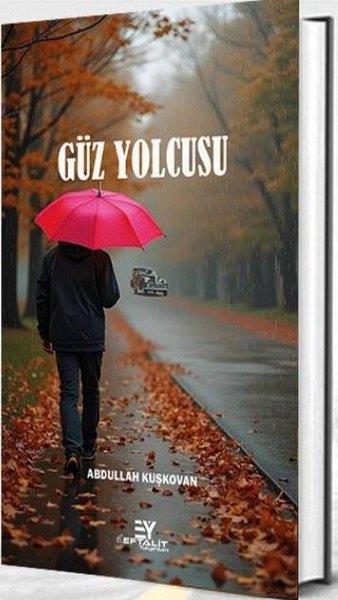 Abdullah KuşkavanTürk ŞiiriGüz Yolcusu