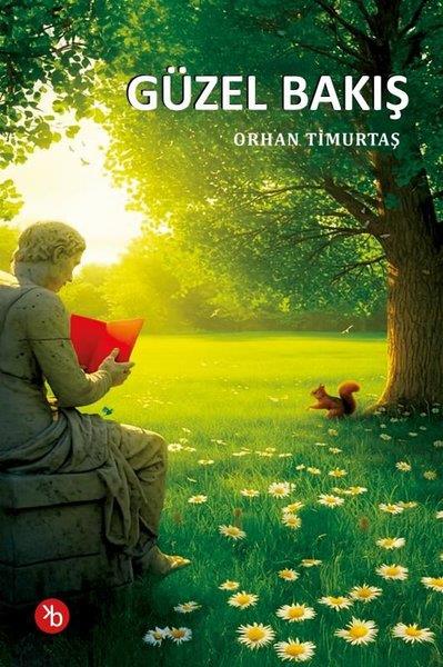 Orhan TimurtaşEssay BücherGüzel Bakış