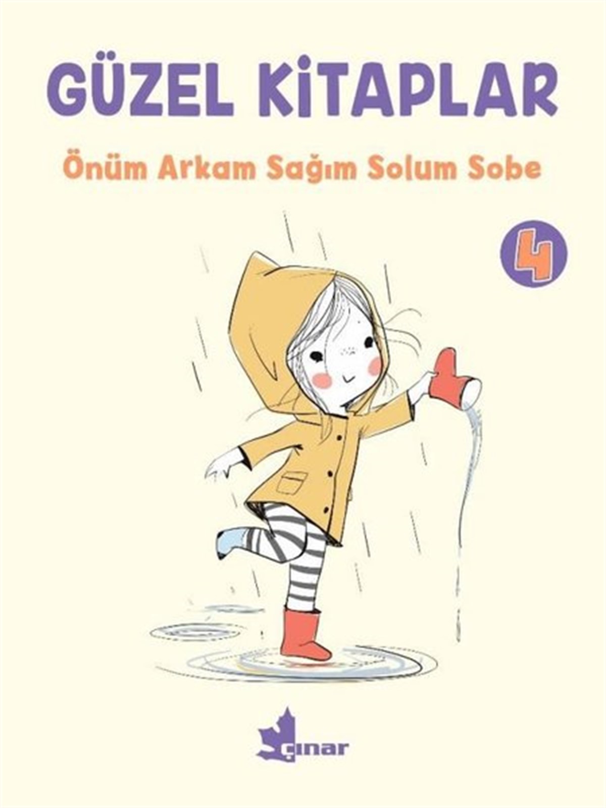 KolektifEtkinlik KitaplarıGüzel Kitaplar 4 - Önüm Arkam Sağım Solum Sobe