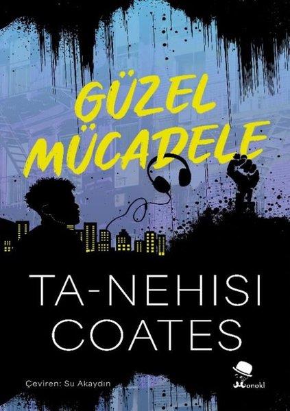 Ta-Nehisi CoatesDünya GünlükGüzel Mücadele