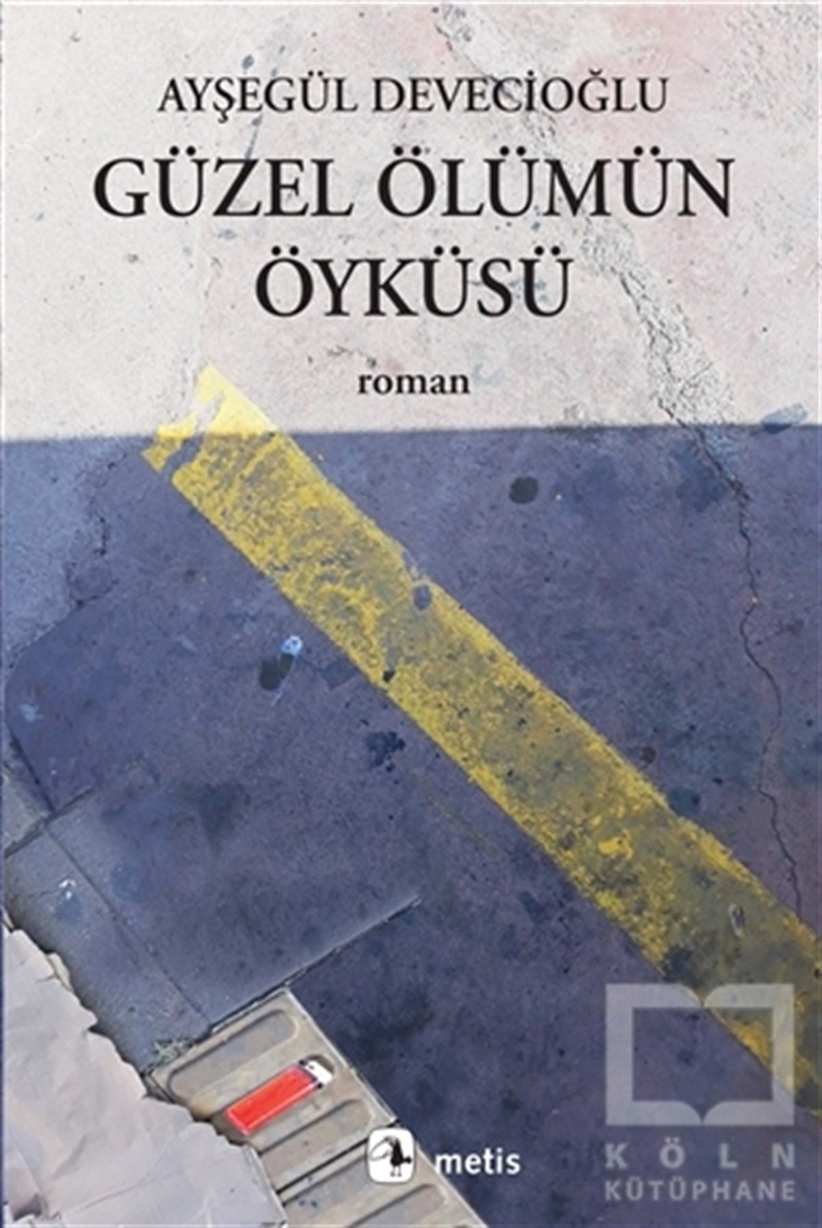 Güzel Ölümün Öyküsü