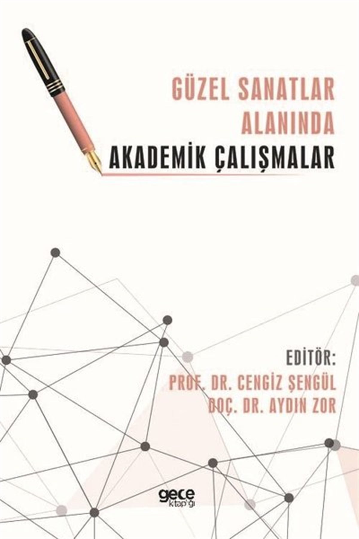 KolektifEğitimGüzel Sanatlar Alanında Akademik Çalışmalar