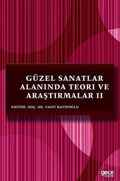 KolektifInceleme - KuramGüzel Sanatlar Alanında Teori ve Araştırmalar 2