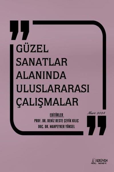 KolektifEğitimGüzel Sanatlar Alanında Uluslararası Çalışmalar Mart 2024