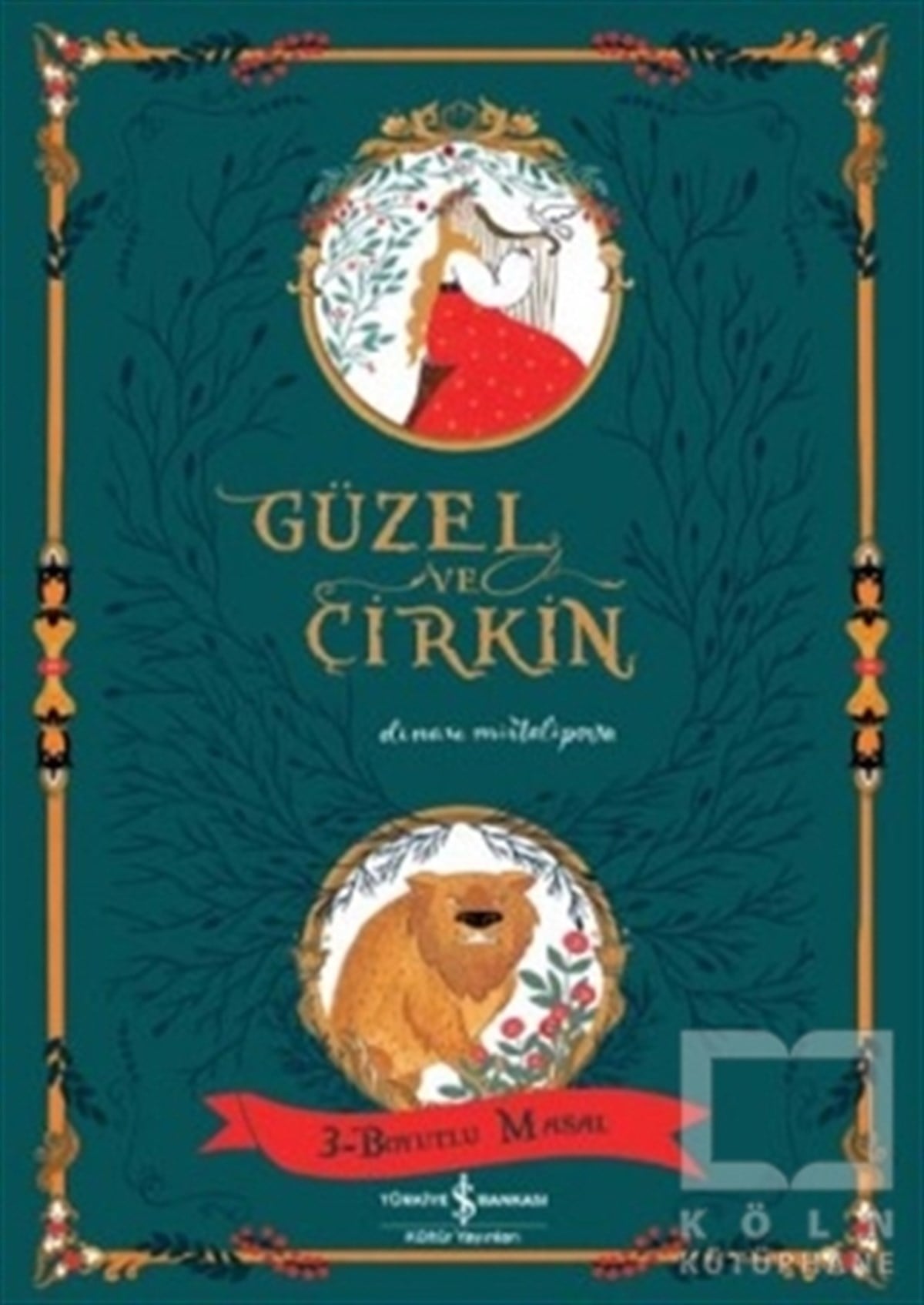 Dinara MirtalipovaMasallarGüzel ve Çirkin - 3 Boyutlu Masal