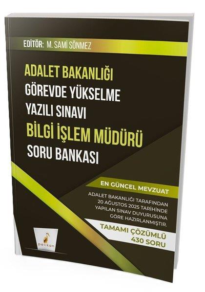 KolektifGYS (Görevde Yükselme Sinavi)GYS Adalet Bakanlığı Görevde Yükselme Yazılı Sınavı Bilgi İşlem Müdürü Soru Bankası