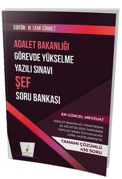KolektifGYS (Görevde Yükselme Sinavi)GYS Adalet Bakanlığı Görevde Yükselme Yazılı Sınavı Şef Soru Bankası