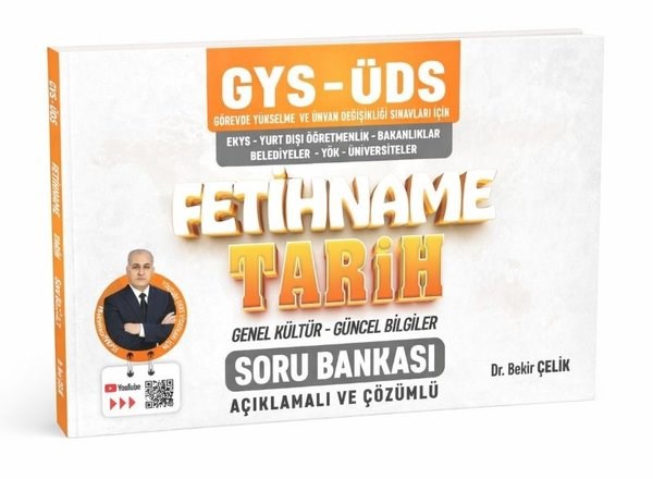 Bekir ÇelikDiger Sinavlara HazirlikGYS - ÜDS Fetihname Tarih - Genel Kültür - Güncel Bilgiler Soru Bankası - Açıklamalı ve Çözümlü