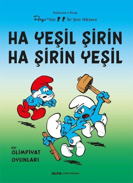 KolektifÇocuk Çizgi RomanlarıHa Yeşil Şirin Ha Şirin Yeşil - Peyo'dan İki Şirin Hikayesi - Dokuzuncu Kitap