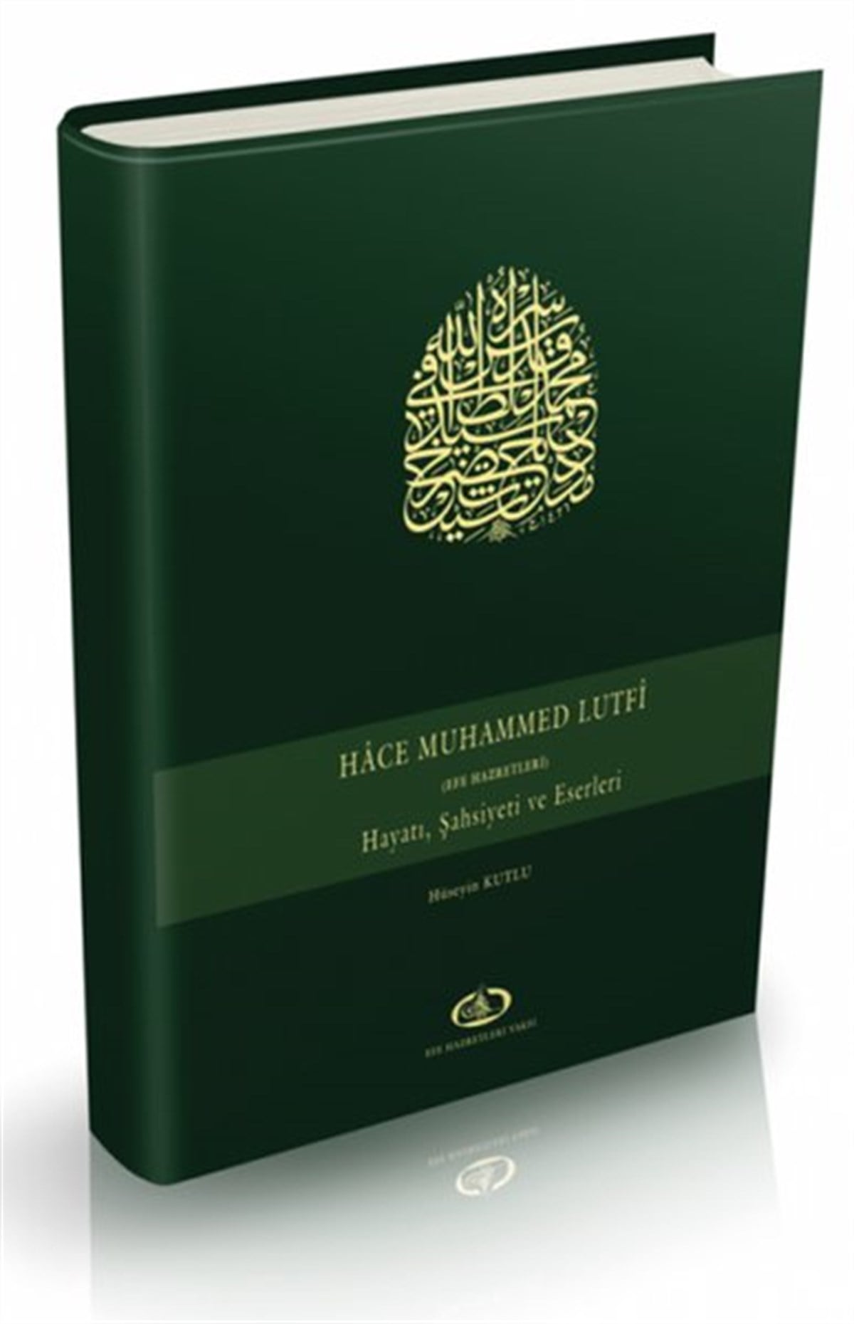 Hüseyin KutluDiger SanatlarHace Muhammed (Efe Hazretleri) Hayatı Şahsiyeti ve Eserleri