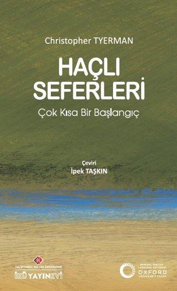 Christopher TyermanDünya TarihiHaçlı Seferleri: Çok Kısa Bir Başlangıç