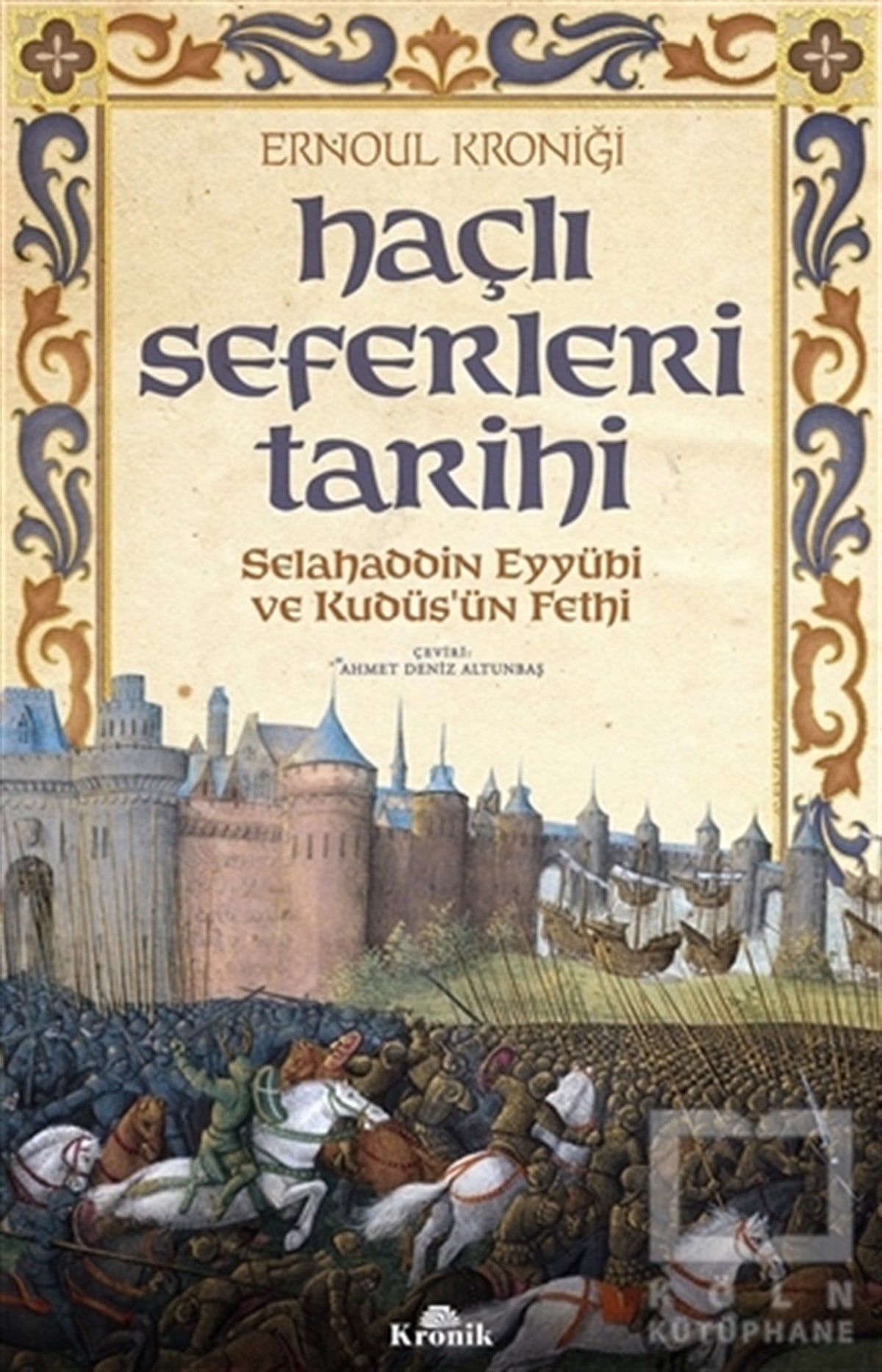 Haçlı Seferleri Tarihi