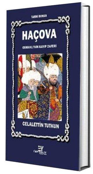 Celalettin TutkunTürk RomaniHaçova - Osmanlı'nın Kayıp Zaferi