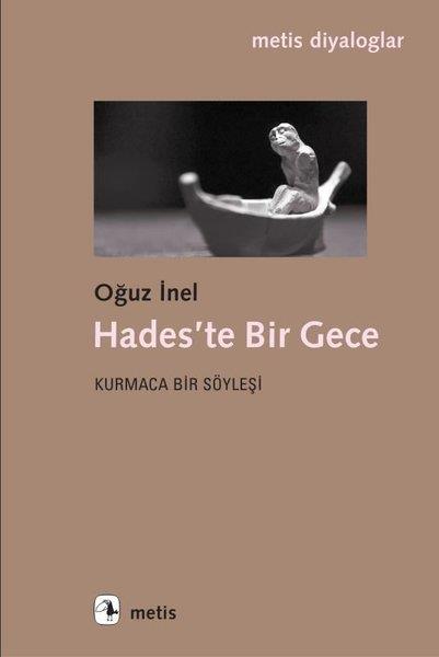 Oğuz İnelFelsefe BilimiHades'te Bir Gece - Kurmaca Bir Söyleşi