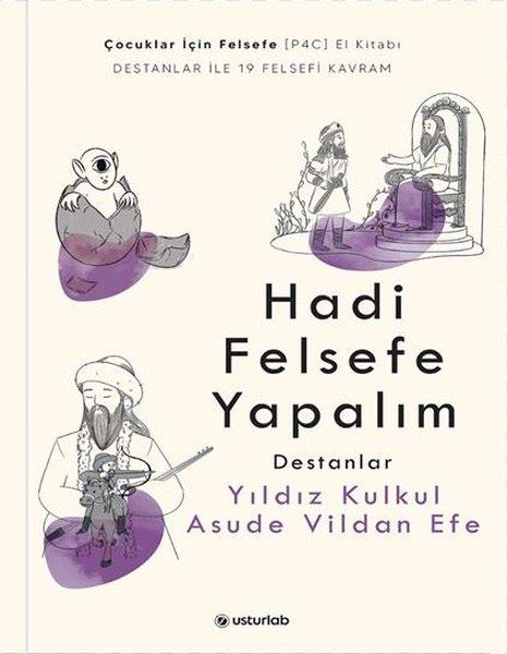 Asude Vildan EfeEtkinlik KitaplarıHadi Felsefe Yapalım 2 - Destanlar