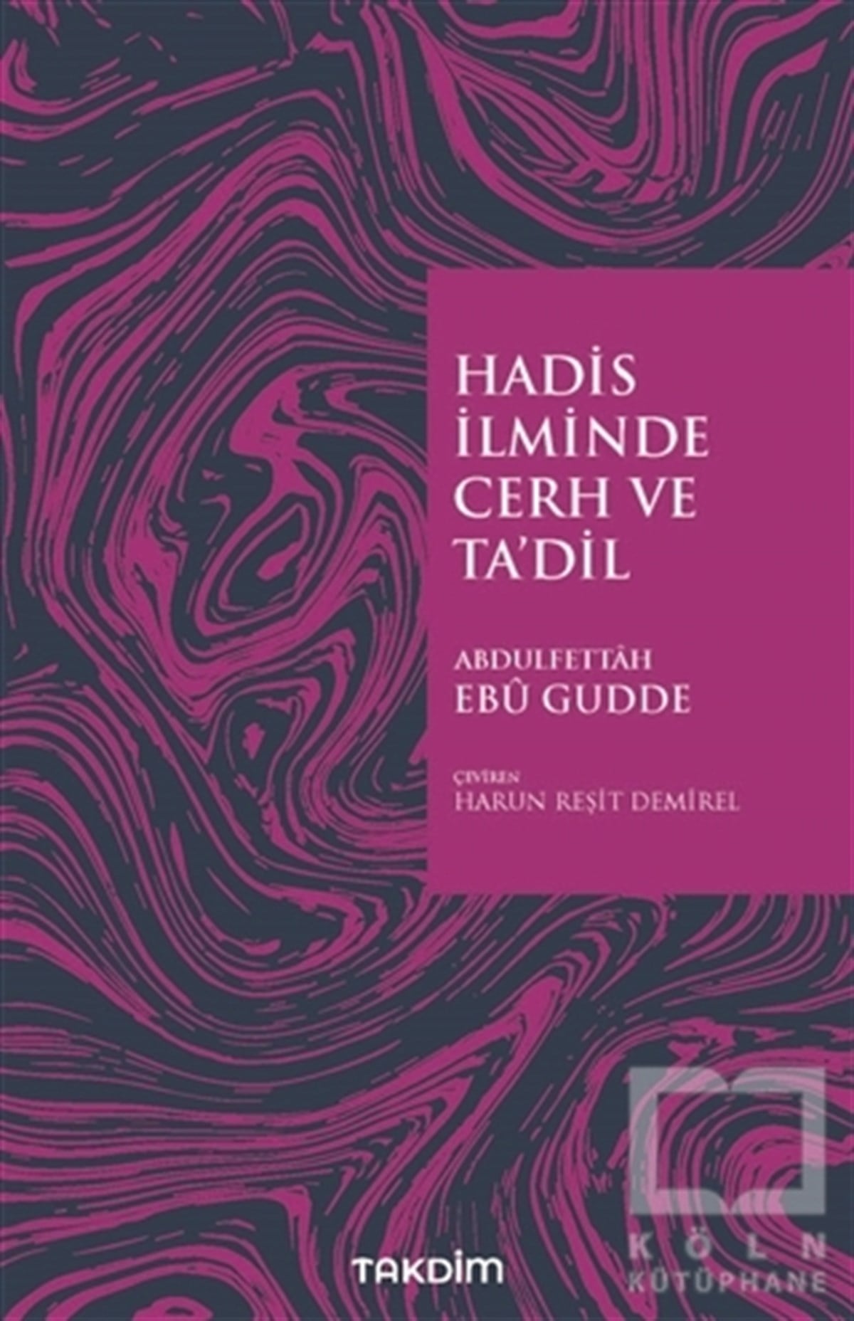 Hadis İlminde Cerh ve Ta'dil