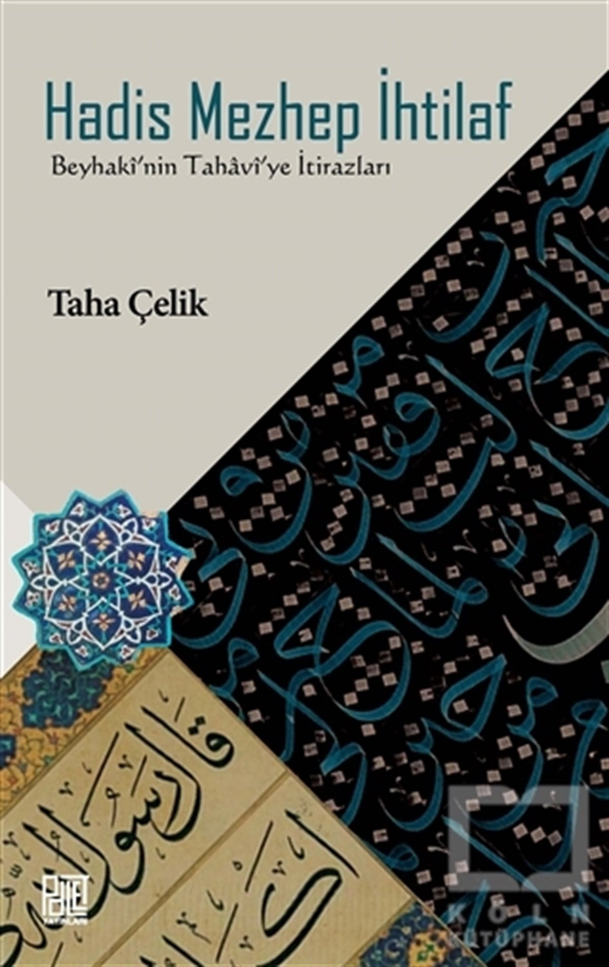 Taha ÇelikTasavvuf KitaplarıHadis Mezhep İhtilaf