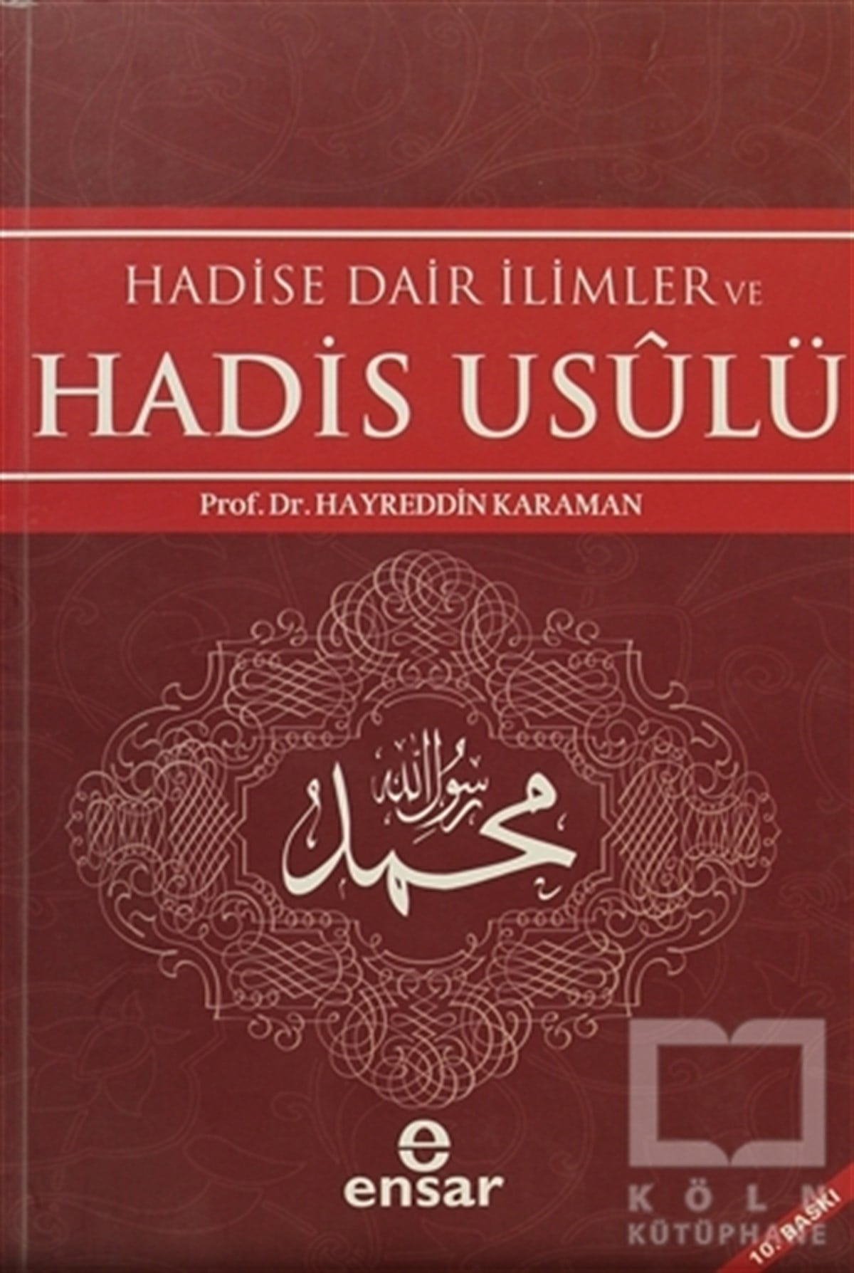 Hadise Dair İlimler ve Hadis Usulü