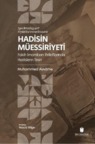 Muhammed Avvameİslami KitaplarHadisin Müessiriyeti: Fakih İmamların İhtilaflarında Hadislerin Tesiri