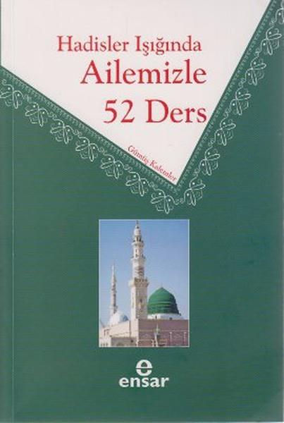 Ahmet YapıcıEğitimHadisler Işığında Ailemizle 52 Ders