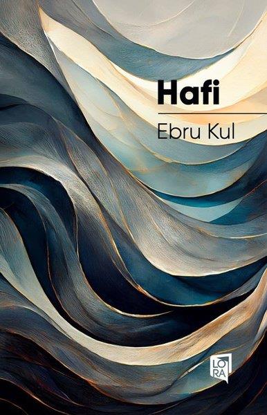 Ebru KulTürk ŞiiriHafi