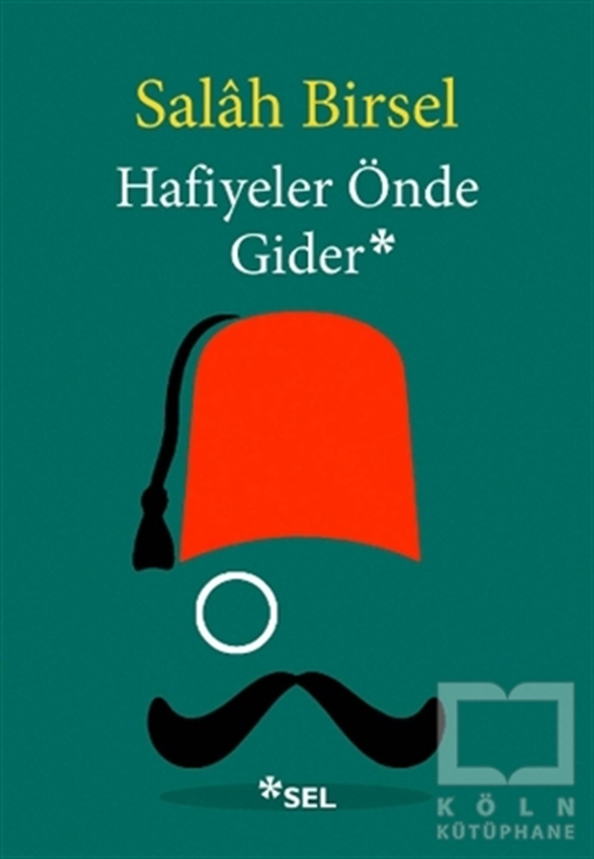 Salah BirselDenemeHafiyeler Önde Gider