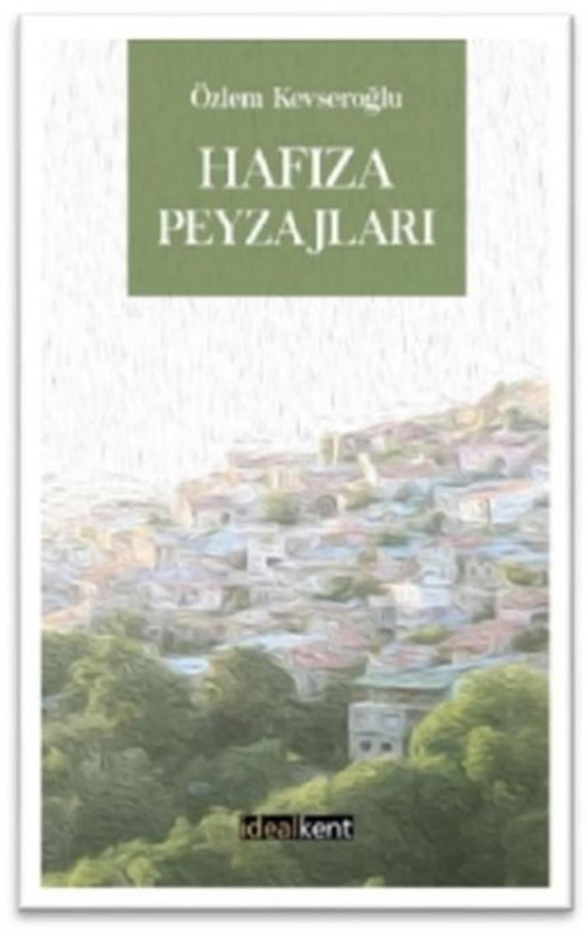 Özlem KevseroğluArchitektur BücherHafıza Peyzajları