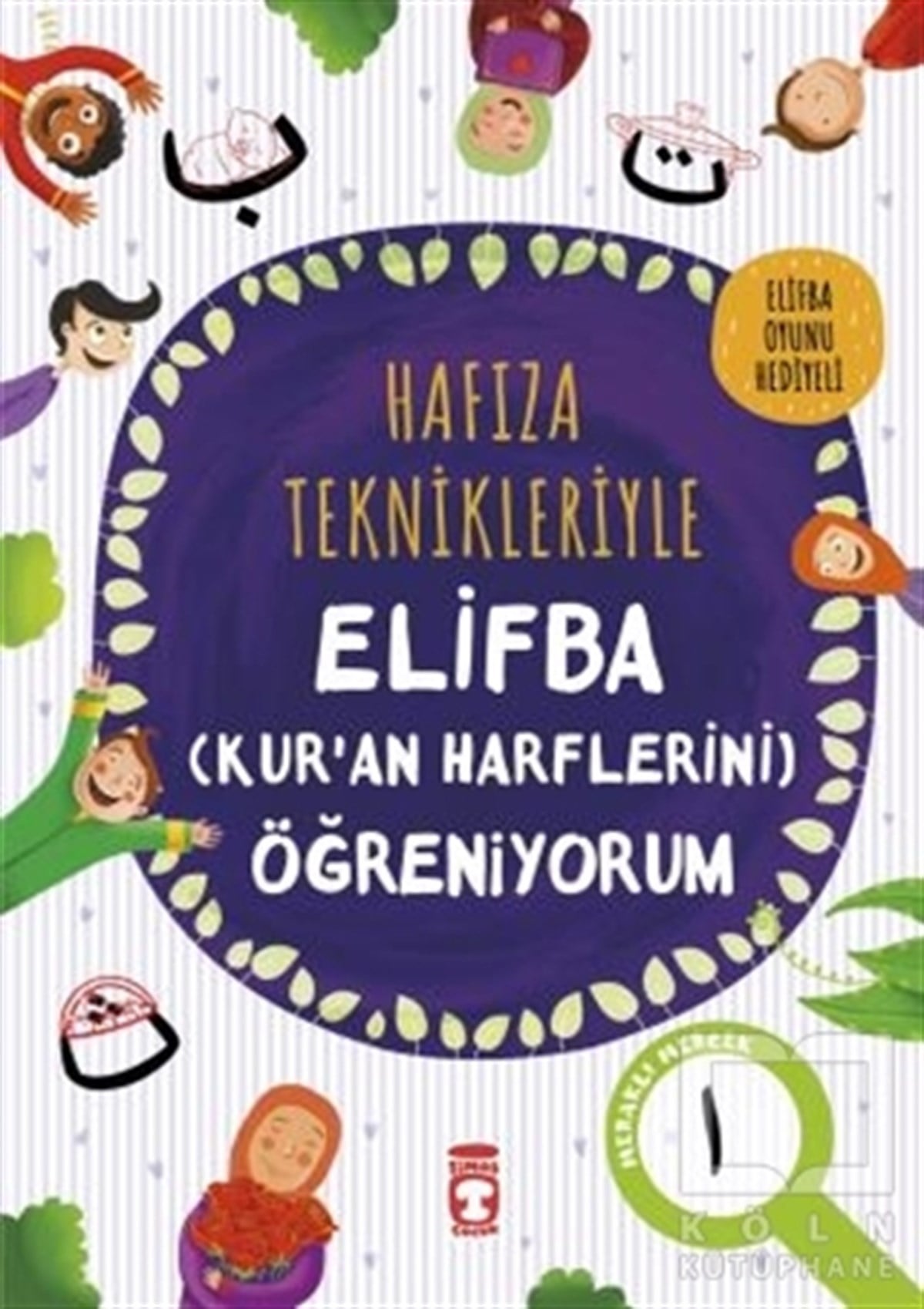 Asuman KılıçEtkinlik KitaplarıHafıza Teknikleriyle Elifba (Kur'an Harflerini) Öğreniyorum