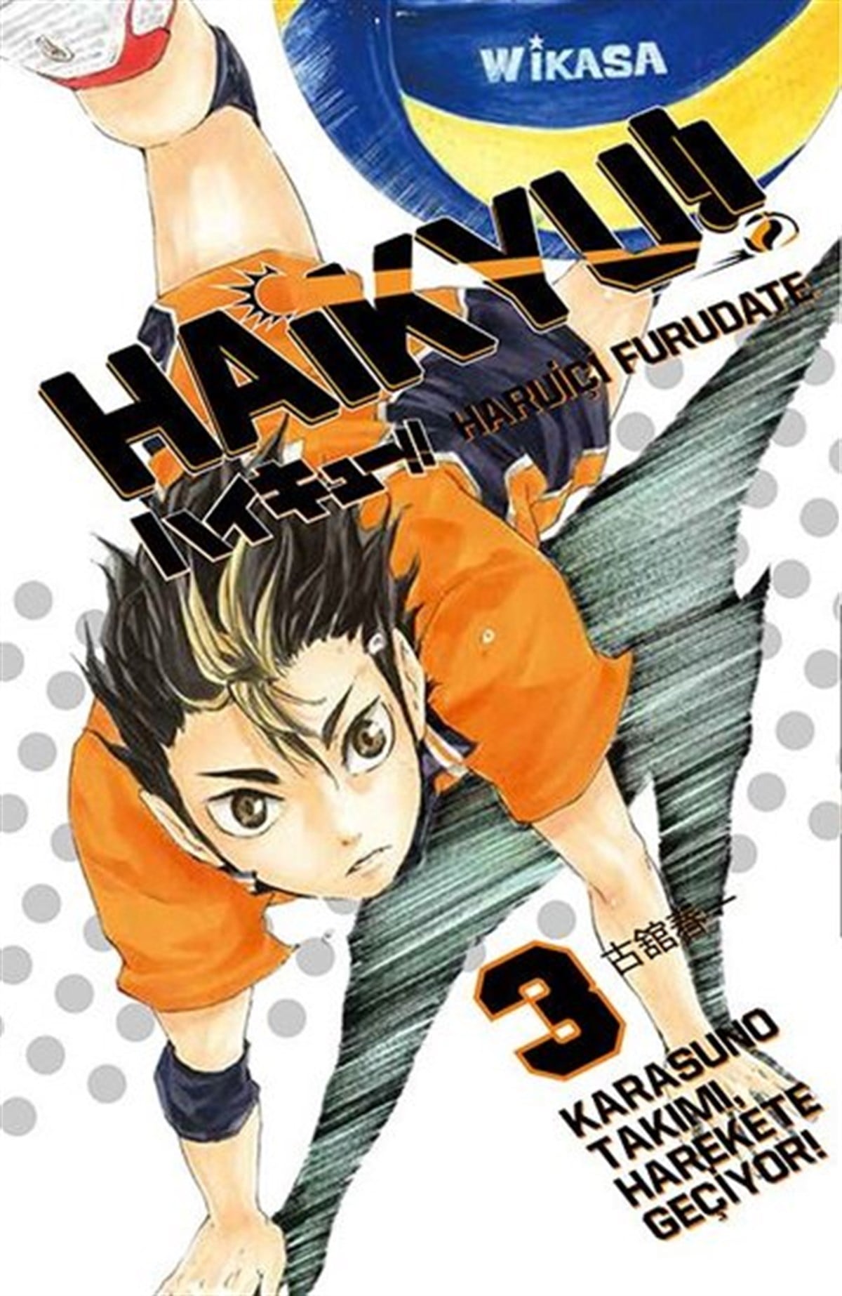 Haruiçi FurudateComicsHaikyu!! 3.Cilt-Karasuno Takımı Harekete Geçiyor
