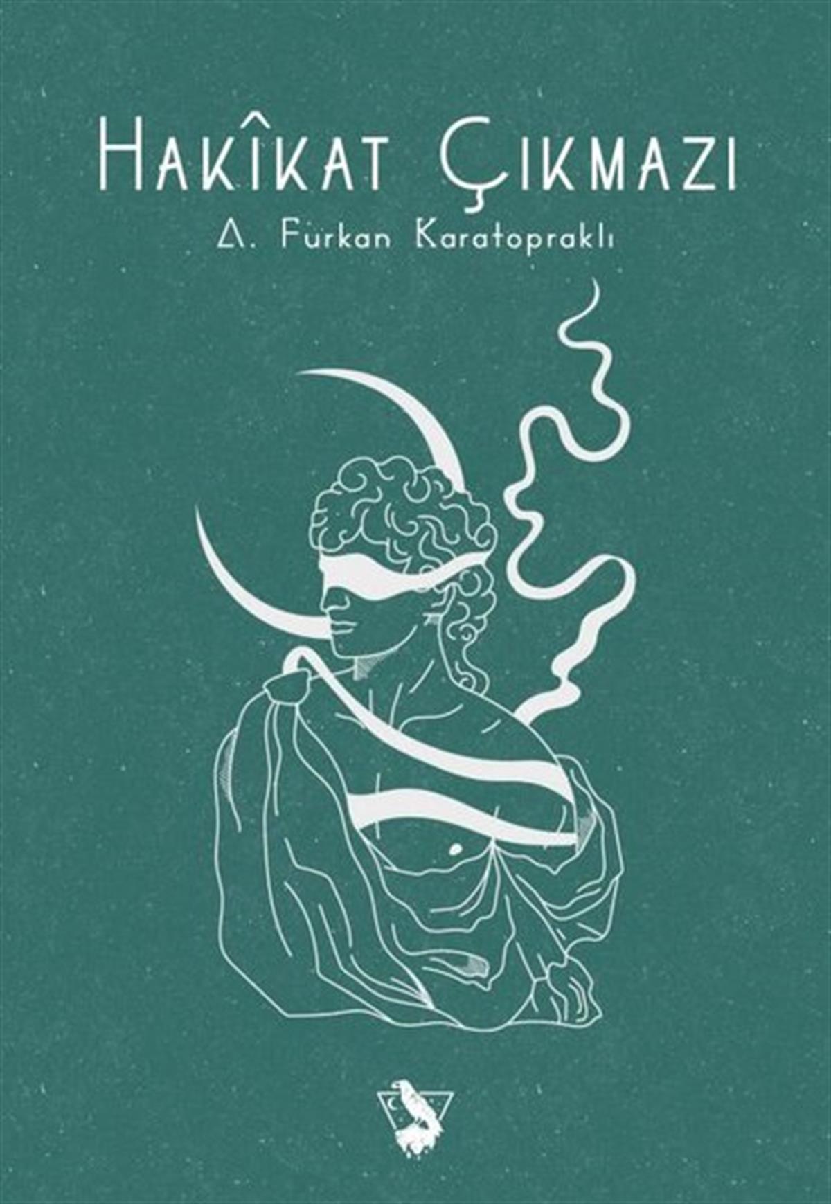 Ahmet Furkan KaratopraklıTürk ŞiiriHakikat Çıkmazı