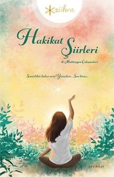ZühreTürk ŞiiriHakikat Şiirleri & Meditasyon Çalışmaları