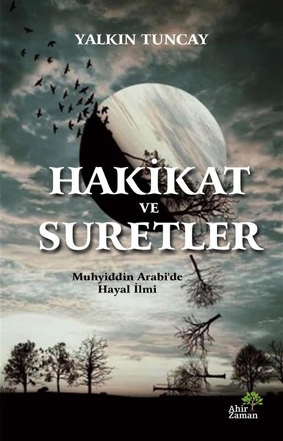 Yalkın TuncayTasavvuf KitaplarıHakikat ve Suretler
